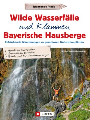 cover image of Wilde Wasserfälle und Klammen in den Bayerischen Hausbergen